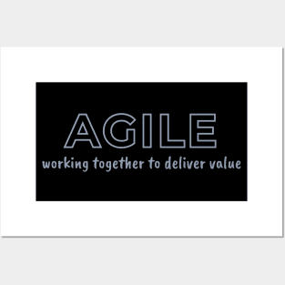 AGILE, working together to deliver value Posters and Art
